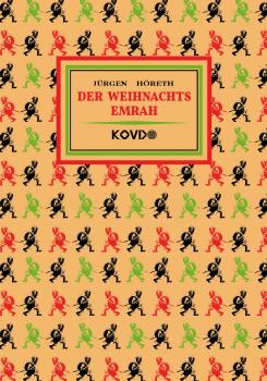 Der Weihnachts-Emrah von Jürgen Höreth - Standard Edition