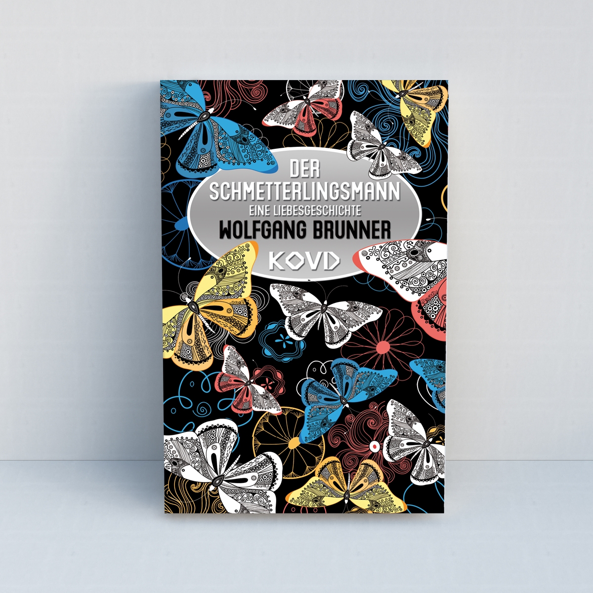 Der Schmetterlingsmann: Eine Liebesgeschichte von Wolfgang Brunner - Standard Edition