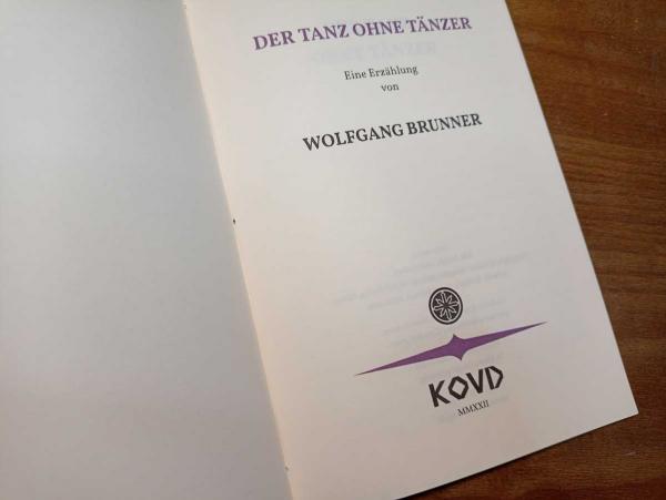 Der Tanz ohne Tänzer von Wolfgang Brunner - Gesten der Verbundenheit Band 1