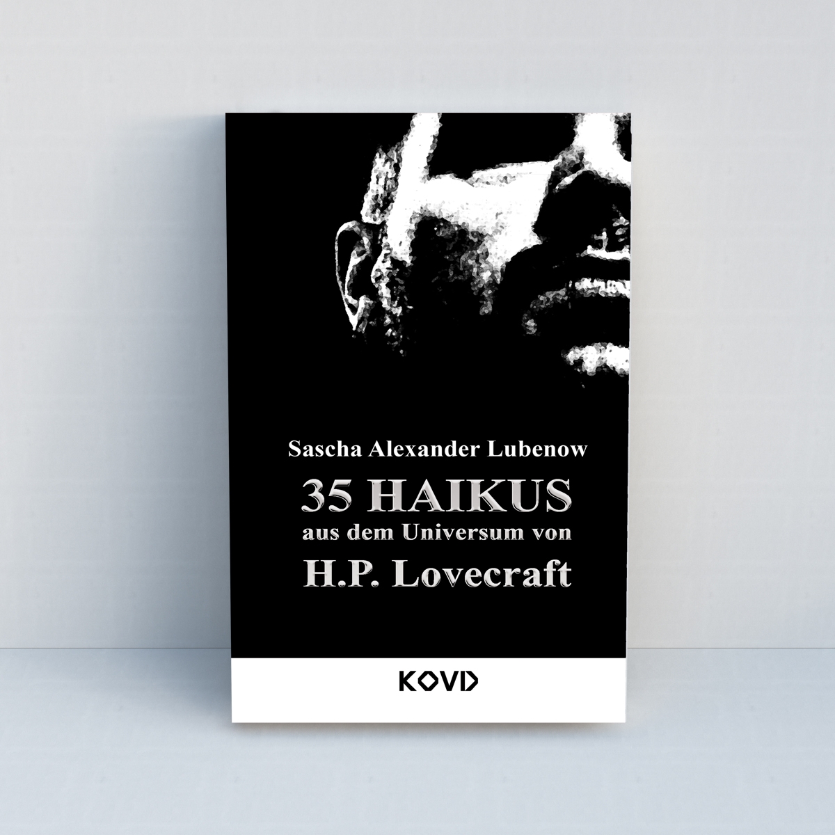 35 Haikus aus dem Universum von H.P. Lovecraft von Sascha Alexander Lubenow - Standard Edition